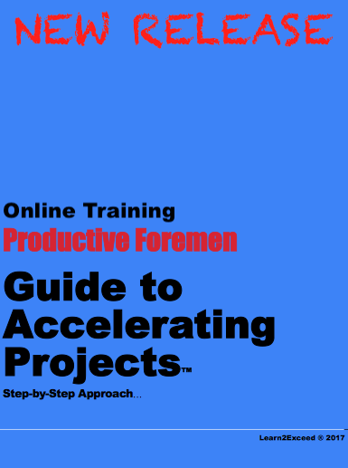Productive Foremen - Guide to Accelerating Projects™ (Online Training) 00026