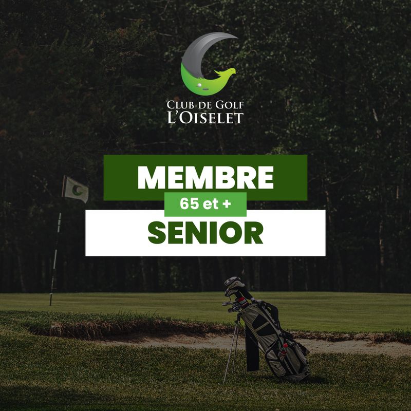Sénior (65 ans et +) - - Membre