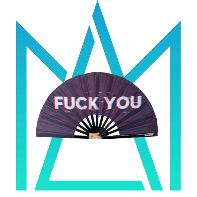 F*ck You Fan