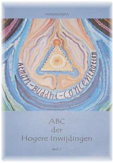 Deel 7 kosmosofieboek: ABC der Hogere inwijdingen