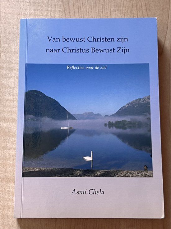 Van bewust Christen zijn naar Christus Bewust Zijn
