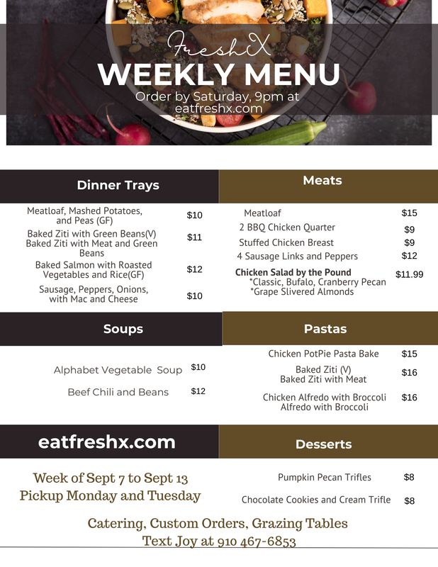 Pre-Order for Week September7 thru September 13 ( order by Saturday 9pm)Pickup on Monday and Tuesday