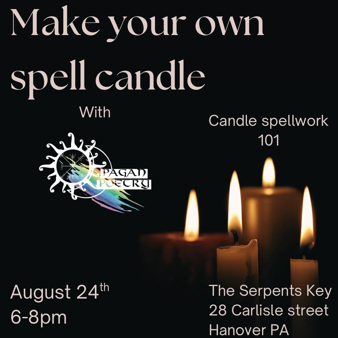 Candle Spell Work 101: Harnessing the Flame for Intention, Manifestation and Deity Work.