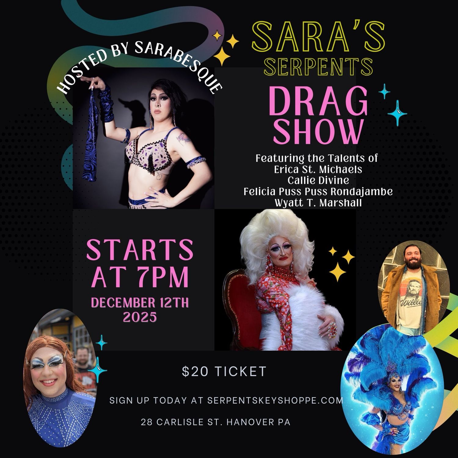 Sara’s Serpents Drag Show