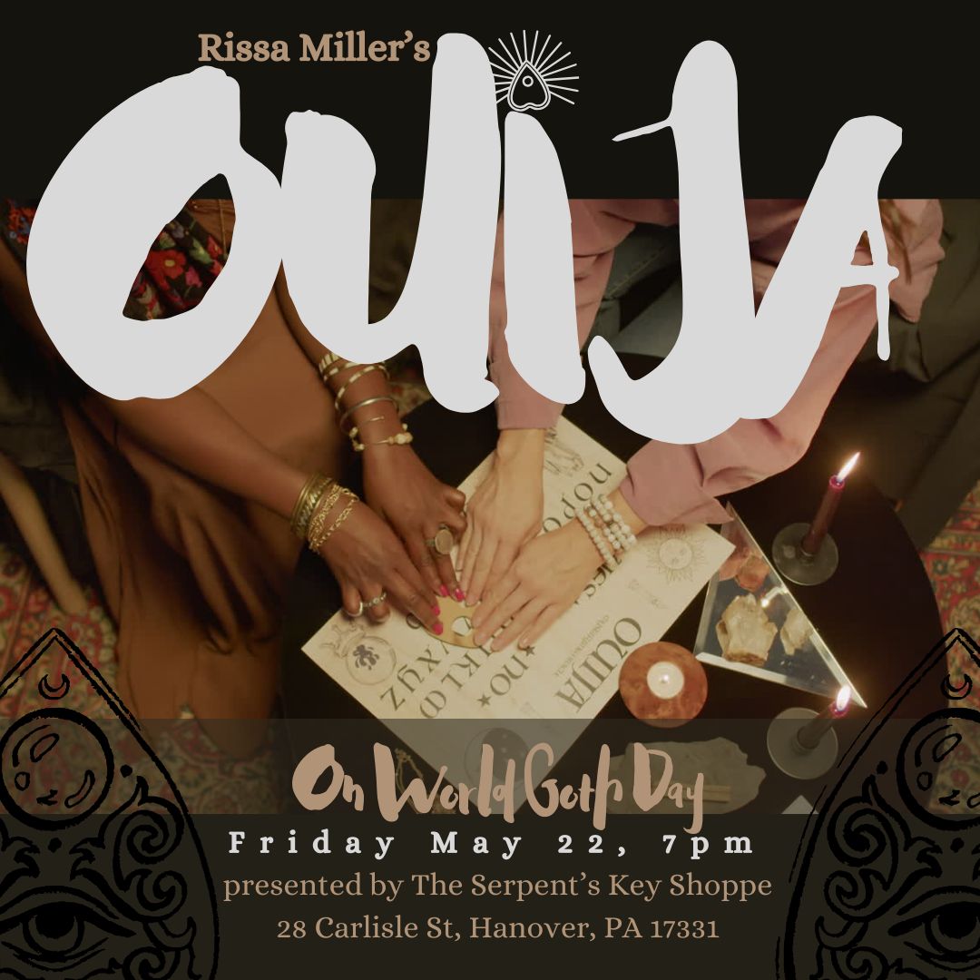 Ouija-a Lecture by Rissa Miller on World Goth Day