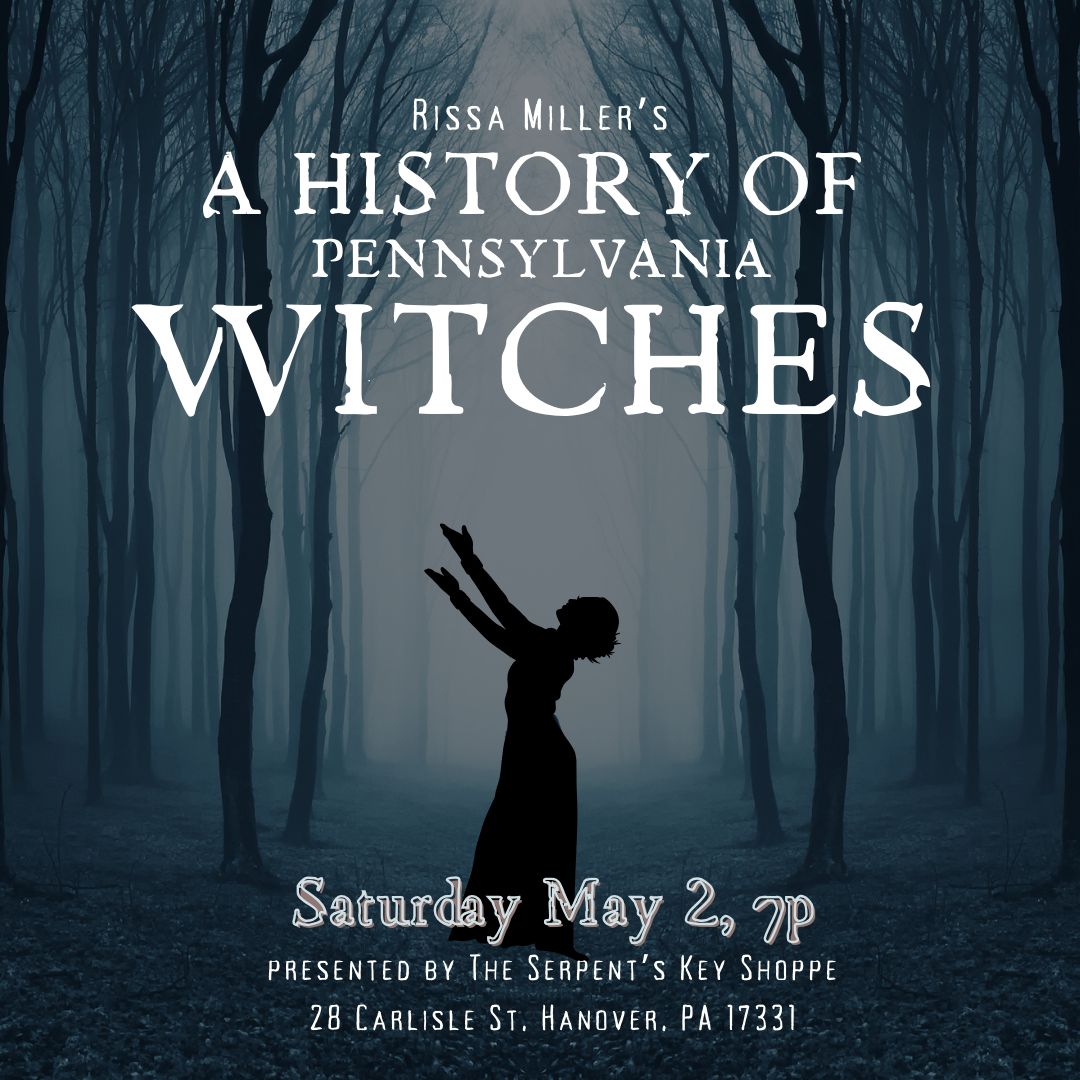 A History of Pennsylvania Witches w/ Rissa Miller