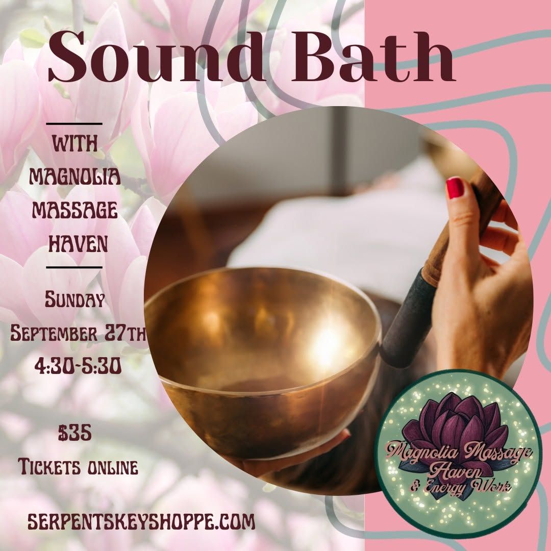 Sound Bath with Magnolia Massage Haven