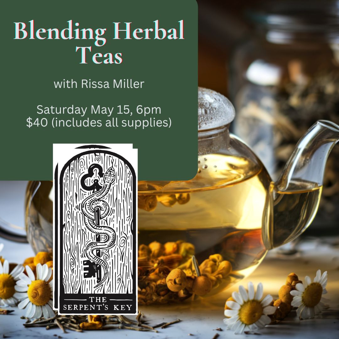 Blending Herbal Teas with Rissa Miller