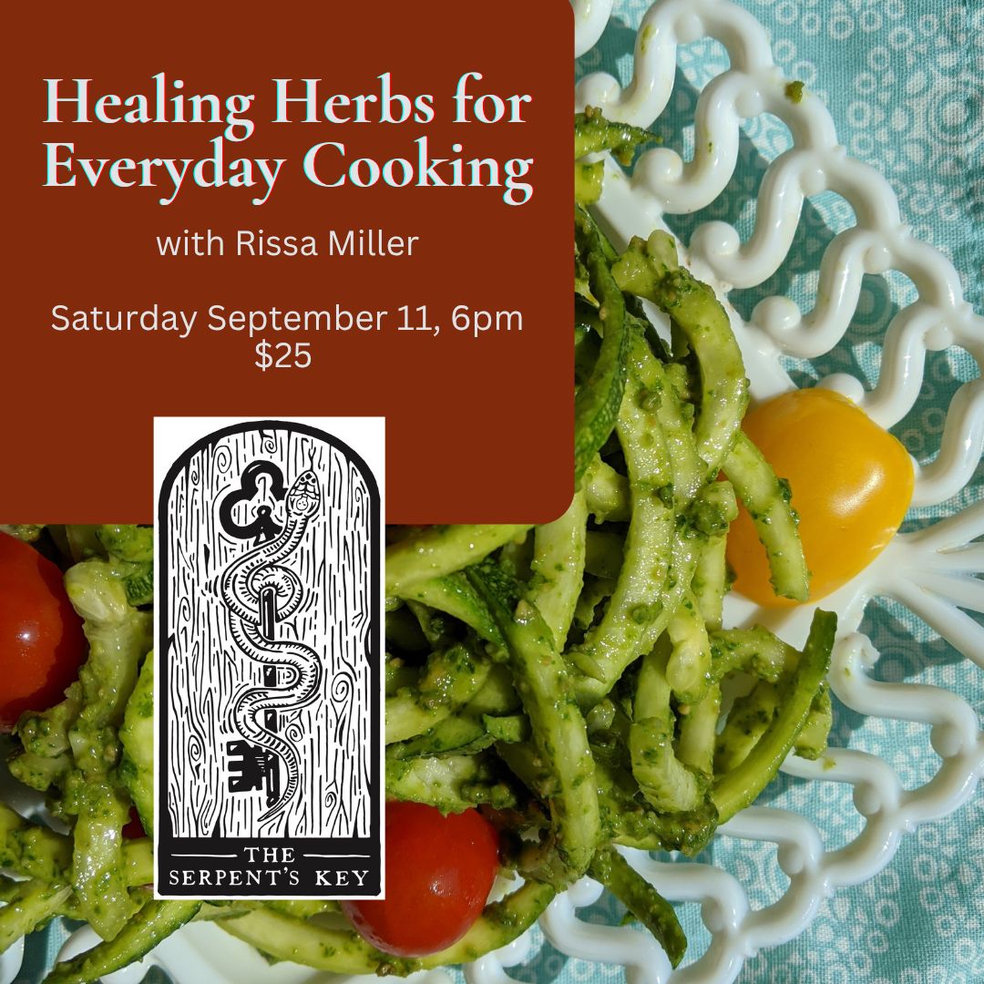Healing Herbs for Everyday Cooking with Rissa Miller