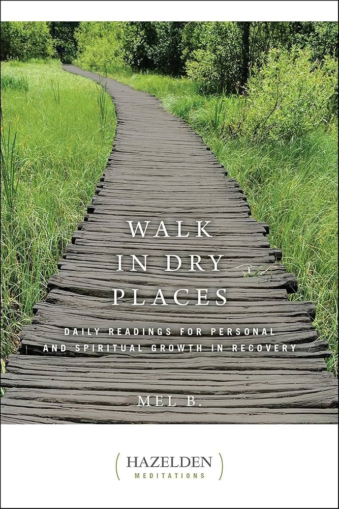 Walk In Dry Places