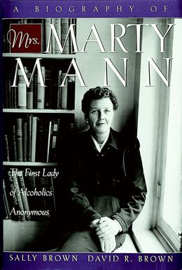 A Biography of Mrs. Marty Mann