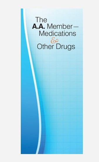 The AA Member-Medications & Other Drugs