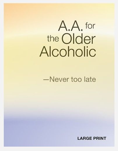 AA For the Older Alcoholic