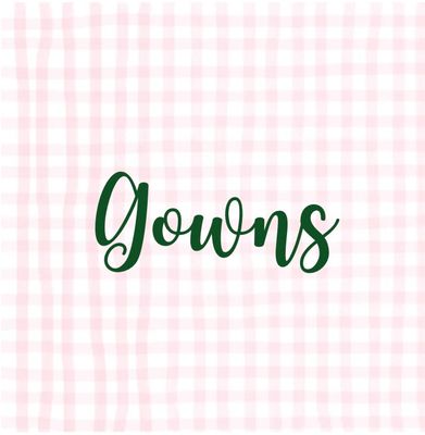 Gowns