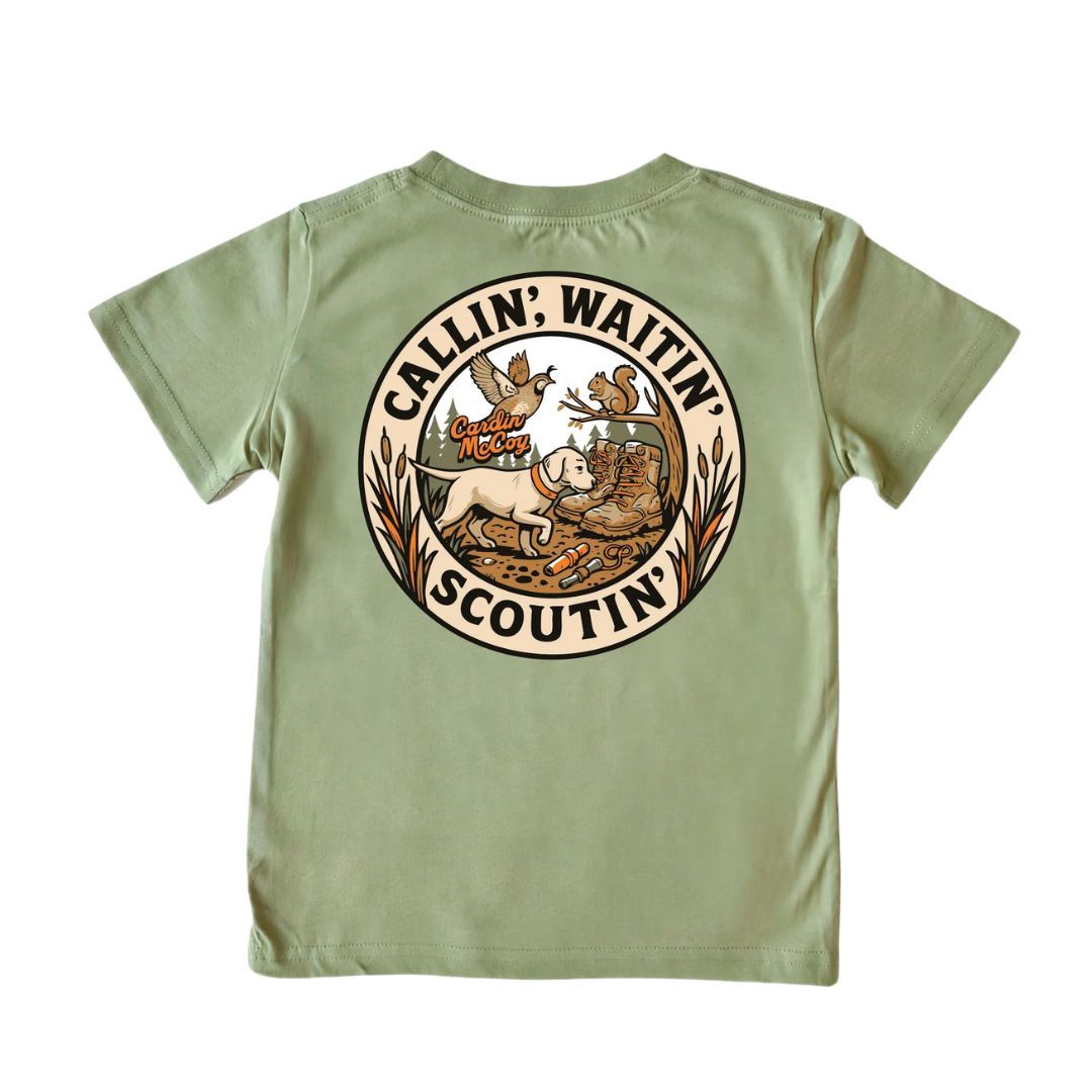 Callin' Waitin' Scoutin' Short Sleeve Shirt