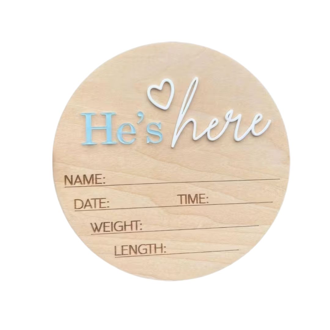 "He's Here" Sign