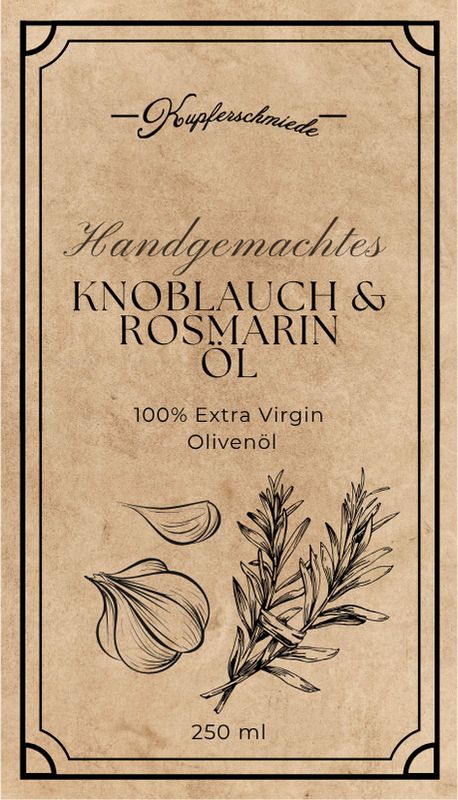 Knoblauch & Rosmarin Öl