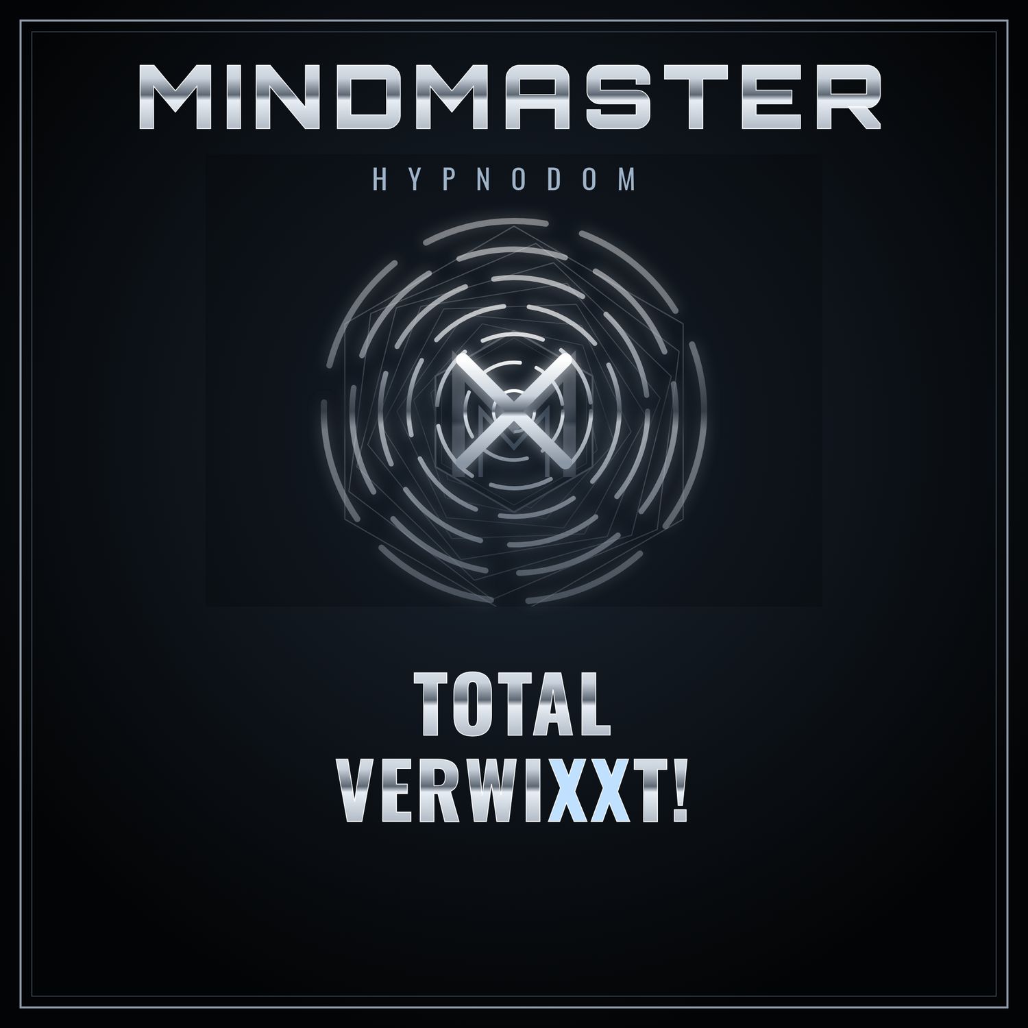 MindMaster – Total verwiXXt!