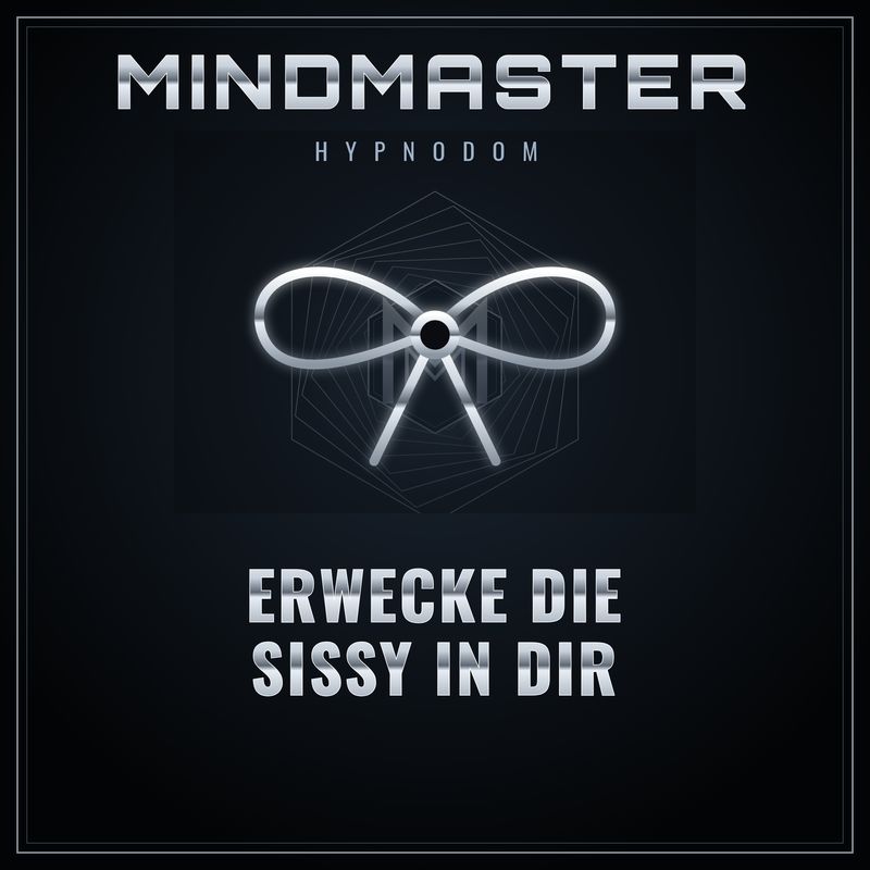 MindMaster – Erwecke die Sissy in Dir MindMaster – Erwecke die Sissy in Dir