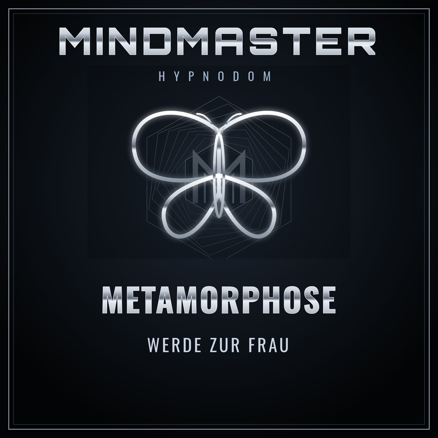 MindMaster Hypnose-Datei Metamorphose – Werde zur Frau – Cover in kaltem Silber