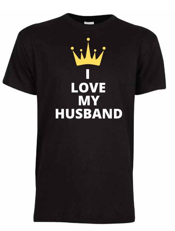 T-Shirt . I love my husband (krone logo)