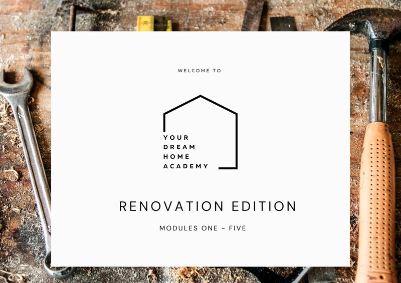 Your Dream Home Academy - Full Course