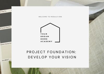 Module One – Project Foundation: Develop Your Vision
