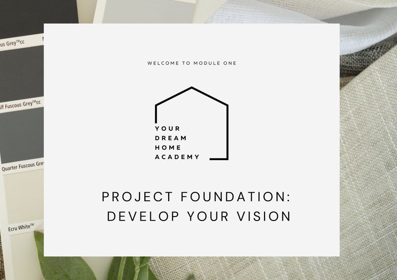 Module One – Project Foundation: Develop Your Vision