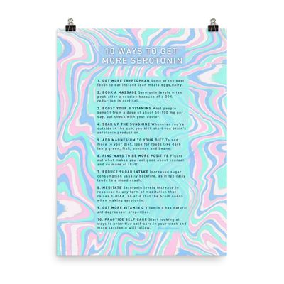 10 Ways To Get More Serotonin Downloadable Poster