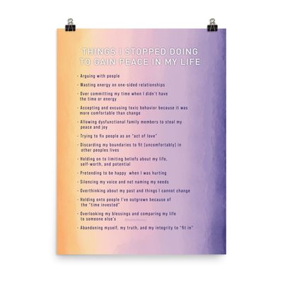 Things I Stopped Doing To Gain Peace In My Life Downloadable Poster Things I Stopped Doing To Gain Peace In My Life Downloadable Poster