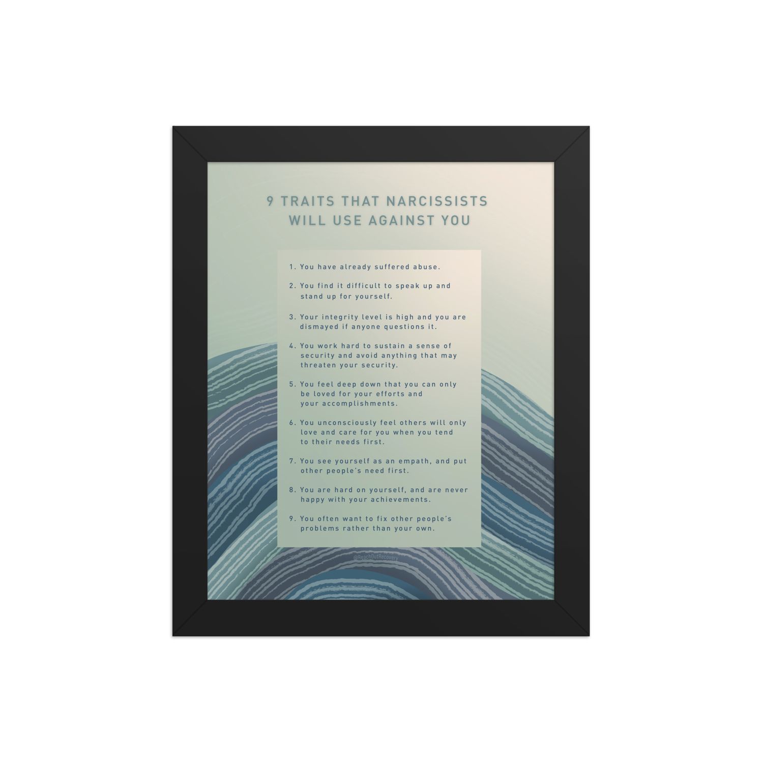 9 Traits That Narcissists Will Use Against You  Framed poster