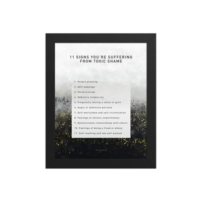 11 Signs You're Suffering From Toxic Shame Framed poster