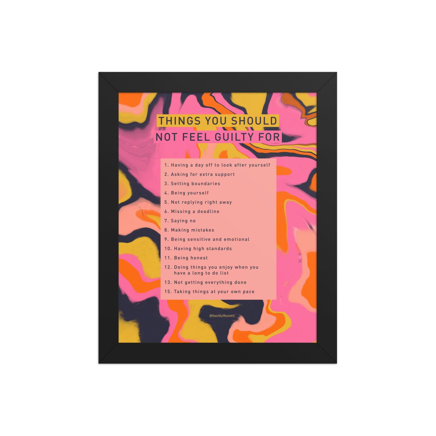 Things You Should Not Feel Guilty For Framed poster