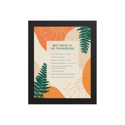 Why Mess Is So Triggering Framed poster
