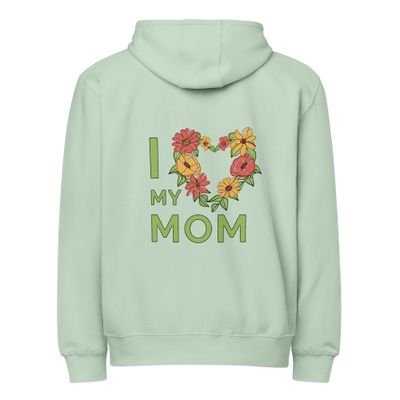 I Love My Mom Premium full zip hoodie