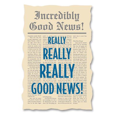 INCREDIBLE GOOD NEWS - BOOK BY JIM RICE