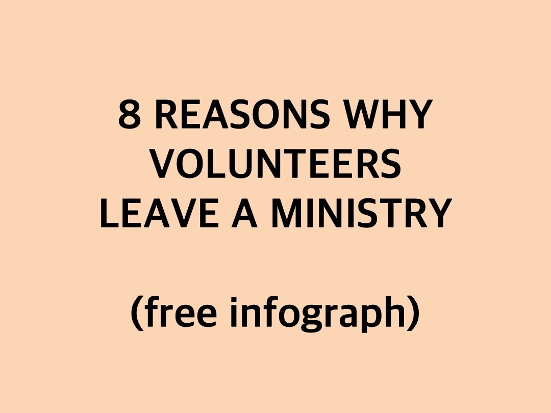 8 Reasons Why Volunteers Leave a Ministry
