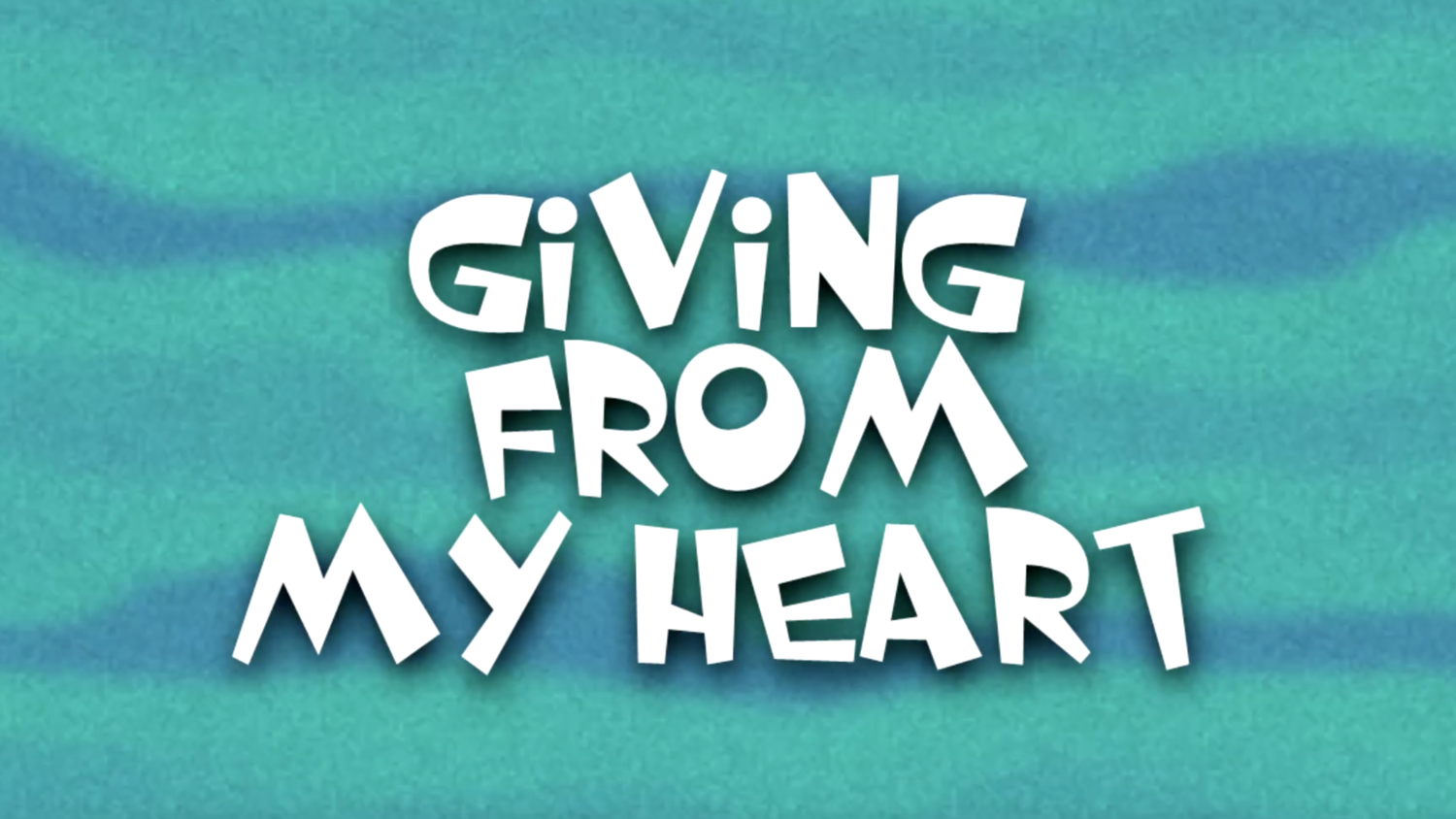"Live to Give" Worship Video and Song