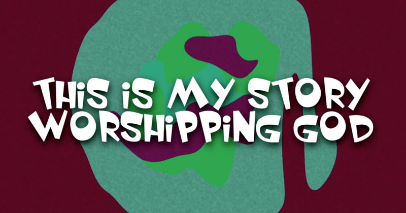 &quot;My Story&quot; Worship Video &amp; Song &amp; Motions