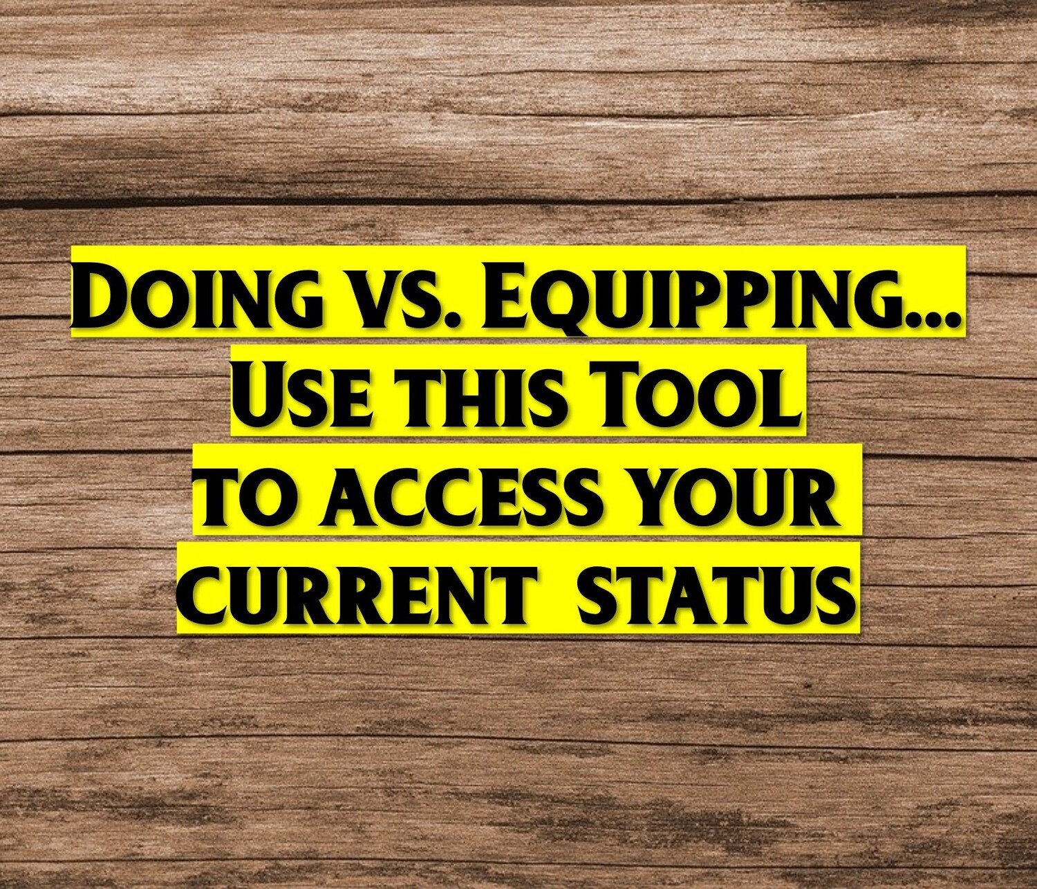 Doing vs. Equipping Tool