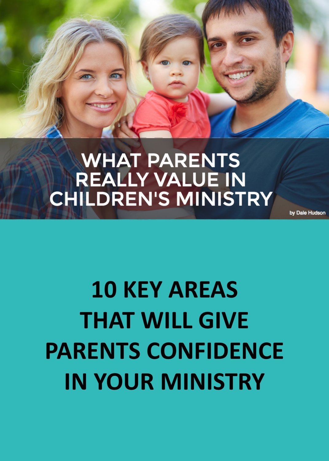 WHAT PARENTS REALLY VALUE IN CHILDREN&#39;S MINISTRY