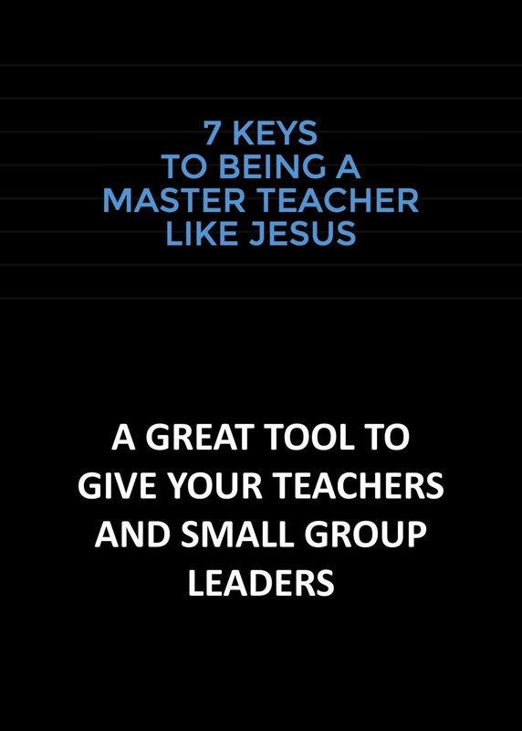 7 Keys to Being a Master Teacher Like Jesus