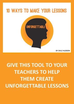 10 Ways to Make Your Lesson Unforgettable