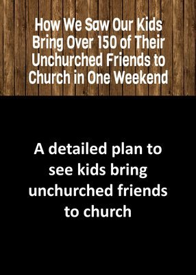 HOW TO SEE KIDS BRING GUESTS TO CHURCH