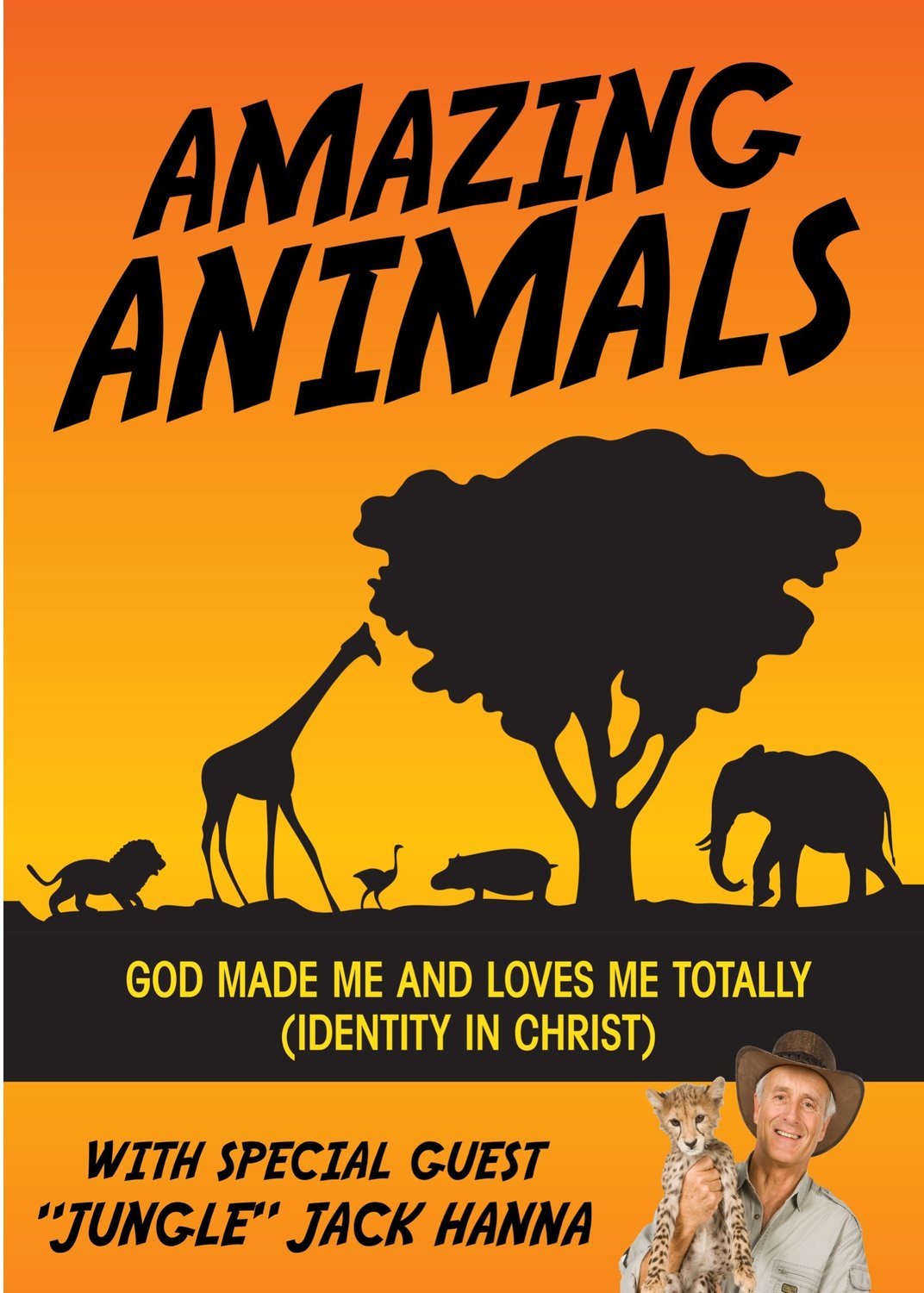 AMAZING ANIMALS (identity in Christ series)