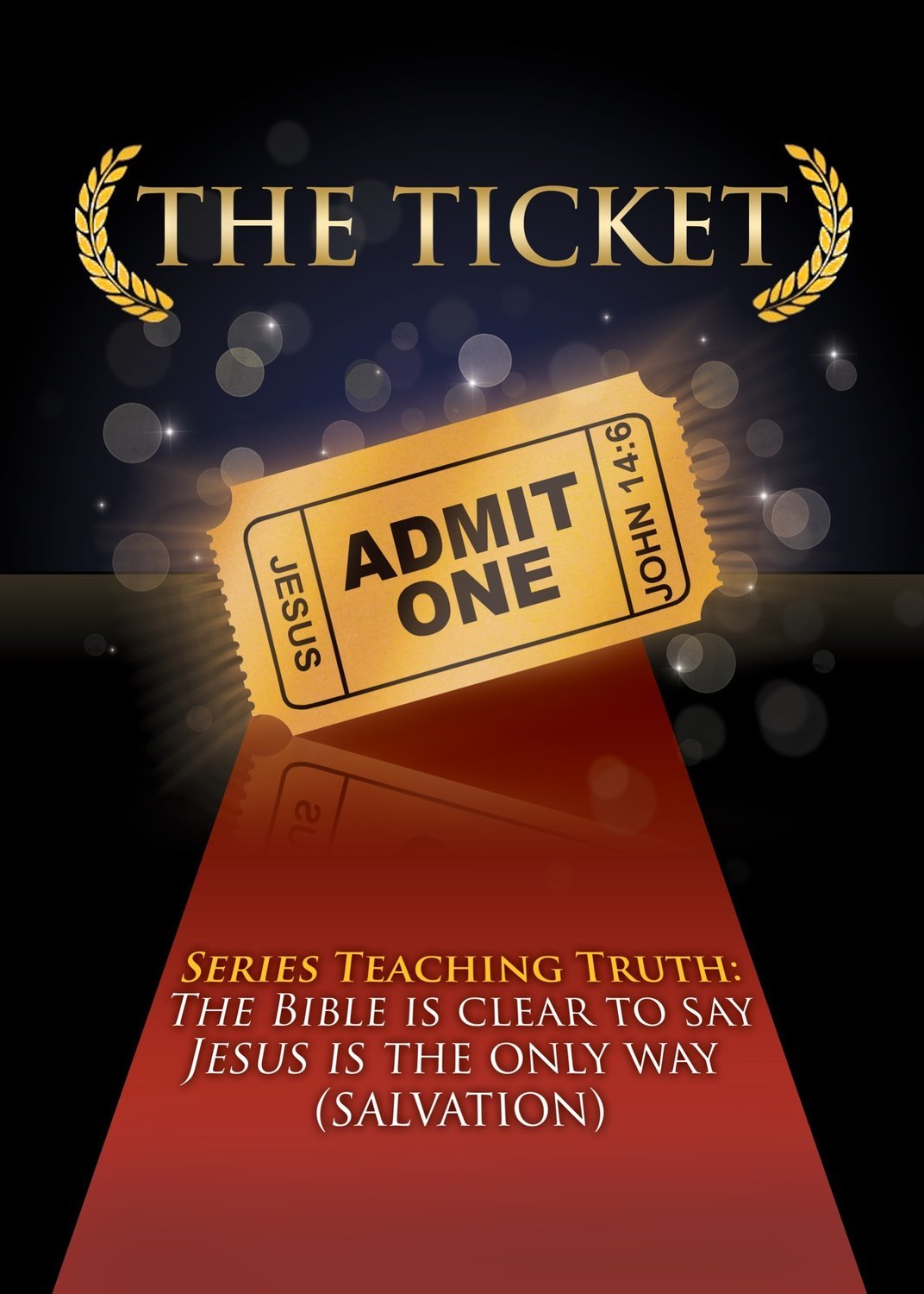 THE TICKET (Gospel Series)