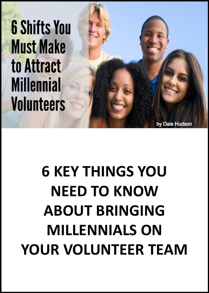 6 Shifts You Must Make to Attract Millennial Volunteers