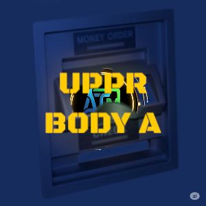 UPPR BODY A