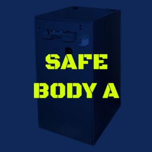SAFE BODY A