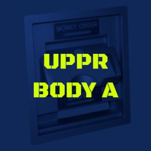 UPPR BODY A